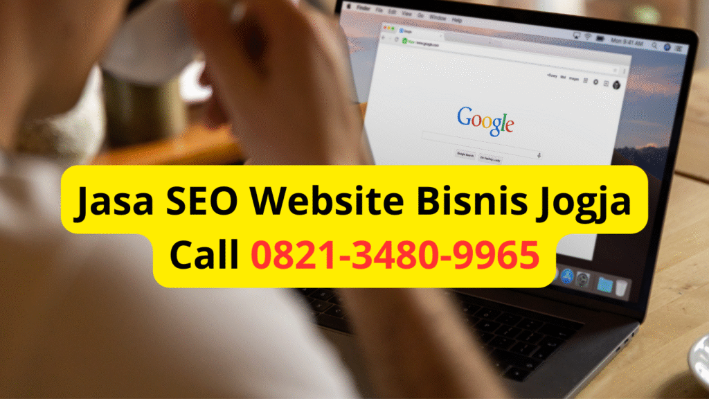 Jasa SEO Website Bisnis Jogja, Call 0821-3480-9965