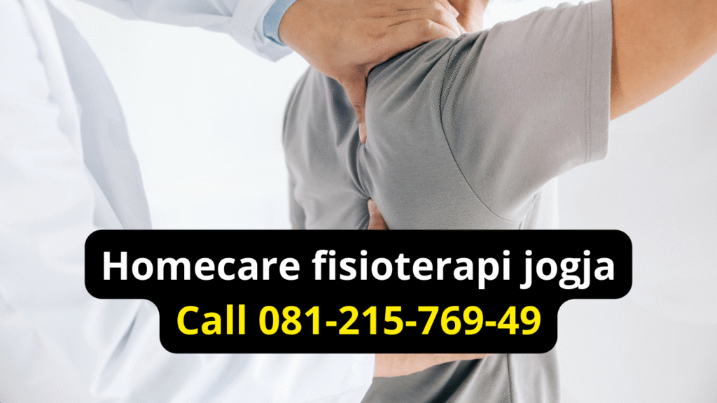 Homecare Fisioterapi Jogja, Solusi Praktis dan Profesional untuk Pemulihan Anda