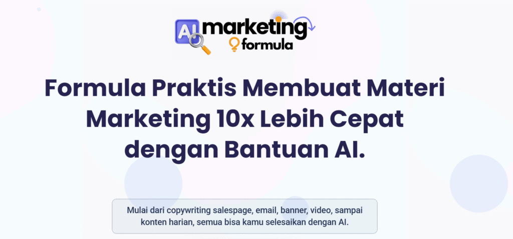 AI Marketing Formula Cara Praktis Bikin Materi Promosi 10x Lebih Cepat dengan Bantuan AI
