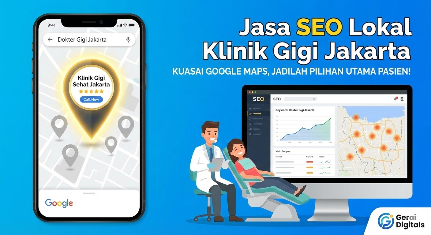 Jasa SEO Lokal untuk Klinik Gigi di Jakarta