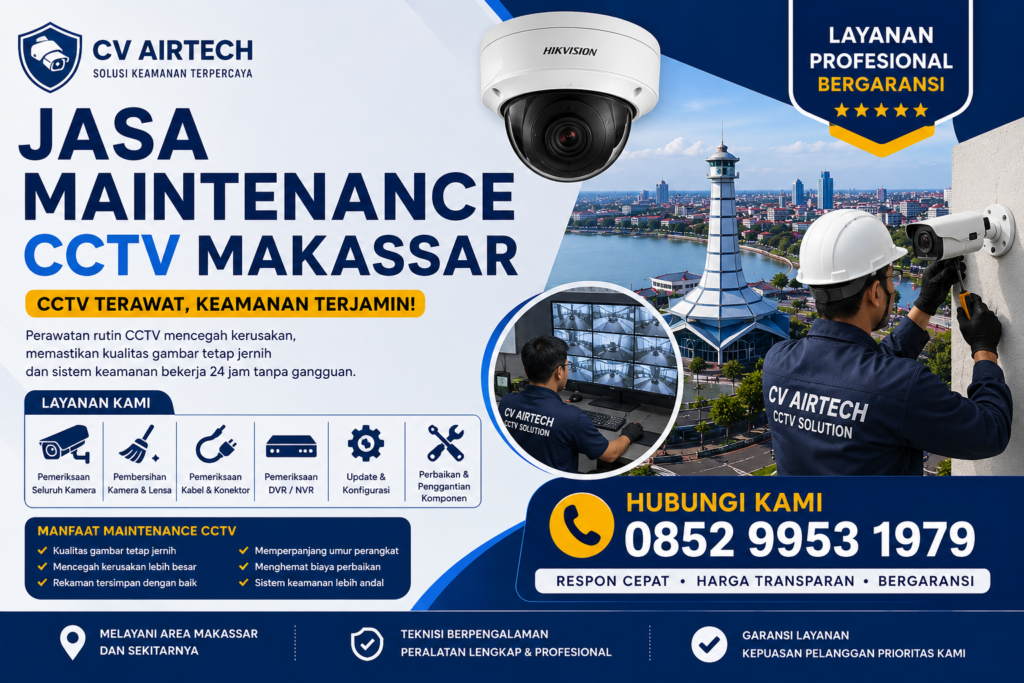 Jasa Maintenance CCTV Makassar